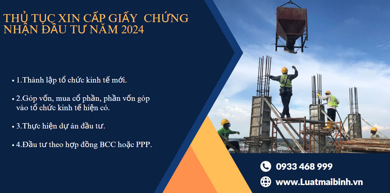 Thủ tục xin cấp giấy chứng nhận đầu tư năm 2024